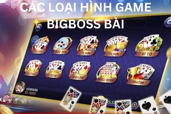 game bigboss bài