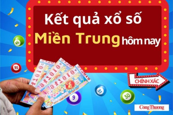 Kết quả xổ số miền Trung chiều nay thứ năm