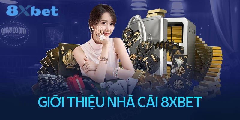 Sơ lược về nhà cái 8XBET